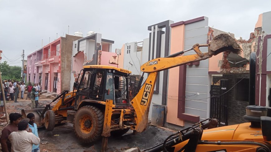 "अब नहीं बख्शे जाएंगे अवैध कॉलोनाइज़र"  25 एकड़ ज़मीन पर बनी कॉलोनी पर चला बुलडोजर