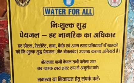 ‘वॉटर फॉर ऑल’ अभियान शुरू – अब हर होटल और ढाबे में मिलेगा निःशुल्क शुद्ध पेयजल